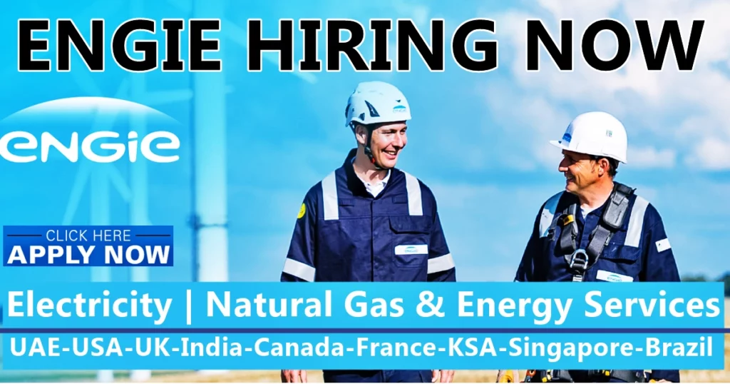 ENGIE Job Vacancies in USA-UK-Canada 2023 Latest New Vacancies